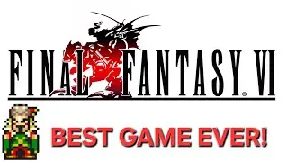Final Fantasy VI - 30 Years Later