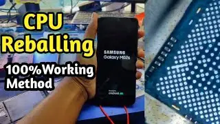 M02s CPU Reballing 100%working method।