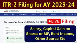 File ITR-2 for AY 2023 24 | ITR Filing complete process for AY 2023-24