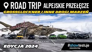 Road Trip Alpy 2024 - 4000 kilometrów po najpiękniejszych drogach i przełęczach w Alpach!