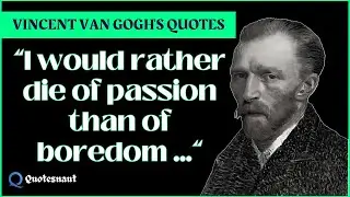 Vincent van Gogh's Quotes That Reignite Your Inner Fire