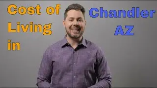 Chandler Arizona-Cost of Living