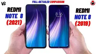 REDMI NOTE 8 (2021) VS REDMI NOTE 8 _ Full Detailed Comparison _Which is best?