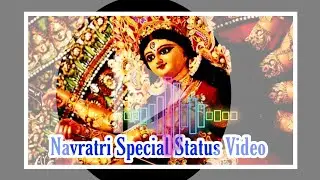 Navratri Special whatsapp Status Video |Durga Puja Special |Kine Master Status Video |