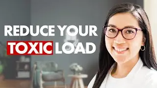 Reduce Your Toxic Load | Dr. Yvonne Burkart