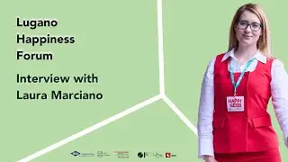 Lugano Happiness Forum - Laura Marciano