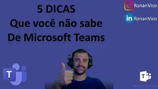 5 Dicas INCRÍVEIS de Microsoft Teams que você DEVIA SABER !! 5 Dicas uteis de #MicrosoftTeams