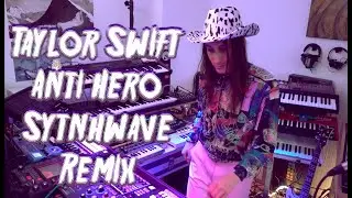 Taylor Swift - Anti-Hero Synthwave / Italo Disco Remix