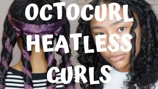 Octocurl | Detailed How To for Type 3C Hair