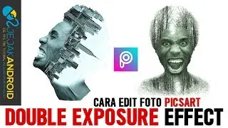 How to Edit Double Exposure Effect Photos on Picsart | Picsart Tutorial | Jejak Android