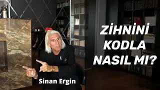 BAŞARMAK İÇİN ZİHNİ KODLAMANIN SIRRI - Sinan Ergin 