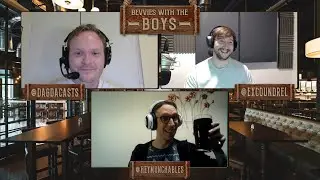 BEVVIES WITH THE BOYS - Episode 1 w/ @Excoundrel