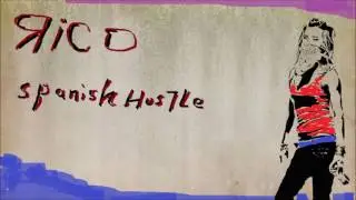 RICO - Spanish Hustle / HQ