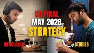CA Final May 2028 Strategy | 2.5 Years Study Planner | Preparation Planner | 
