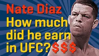 Learn How Nate Diaz's Career Earnings Looked In Every Fight! $$$ money earned