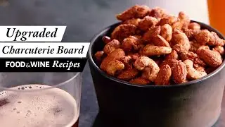How To Upgrade Your Charcuterie Board | Food & Wine Recipes