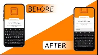 Native Mobile Input- Quick tutorial