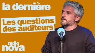 Listeners' questions from May 11 - Pierre-Emmanuel Barré answers them in 