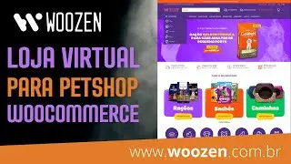 LOJA VIRTUAL PRONTA PARA PETSHOP | Solução Completa Woozen com WooCommerce