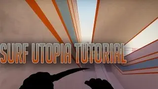 Surf Utopia Tutorial - Surfed By SkillZorZ