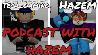 First Time In The History Of Roblox😱 ||🔥Podcast with HAZEM🔥 || Don't miss it out!💯