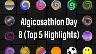 Algicosathlon Day 8 Top 5 Highlights