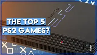 What are the best PS2 Games? [Top 5 of a Generation - Pt.2]