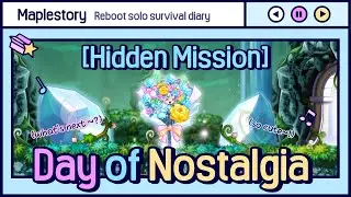 [Maplestory] Day of Nostalgia Hidden Mission / Bouquet of Me / Blooming Forest