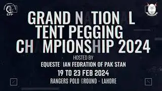 Grand National Tentpegging Championship 2024 Final