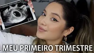 MEU PRIMEIRO TRIMESTRE DA GRAVIDEZ - PASSEI MUITO MAL COM OS SINTOMAS