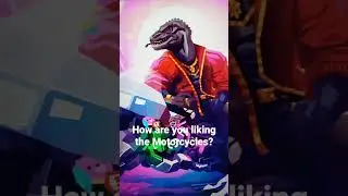 How are you liking the Motorcycles? (Fortnite)