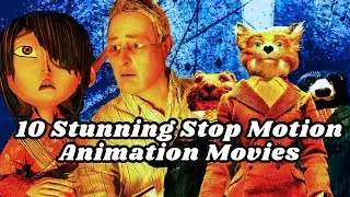 10 Stunning Stop Motion Animation Movies (That Aren’t Horror)