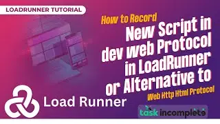How to Record New Script in dev web Protocol in LoadRunner or Alternative to Web Http Html Protocol