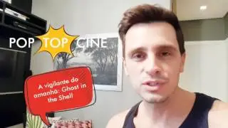 A VIGILANTE DO AMANHÃ: GHOST IN THE SHELL (CRÍTICA)