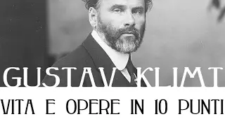 Gustav Klimt: vita e opere in 10 punti