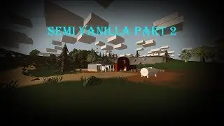 Unturned semi vanilla part 2