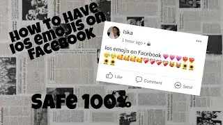 How to have iOS emojis on Facebook