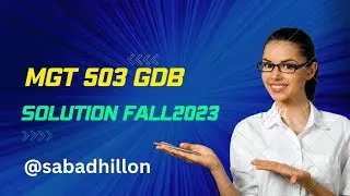 MGT503 GDB Solution 2023 | 
