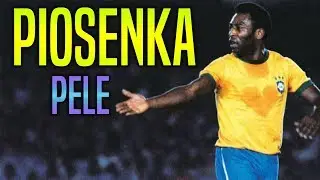 Piosenka ,,Pele - Najlepszy w Historii Piłki Nożnej