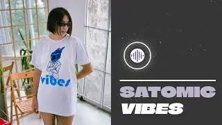 SATOMIC - VIBES