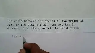 Speed, Distance and Time - Word Problem | Ratio - Word Problem