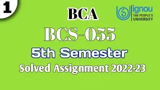 bcs 055 solved assignment 2022-23 || Bca 5th semester || BCA || IGNOU ||#solvedassignment #ignou