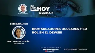 #SVH Biomarcadores oculares y su rol en el DEWSIII