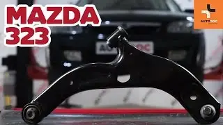 Как да сменим преден носач на окачването на колелото на MAZDA 323 ИНСТРУКЦИЯ | AUTODOC