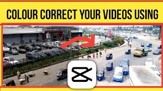 How to Colour Correct Videos Using Capcut