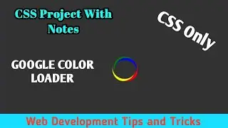 css google color loader, html css tutorial for beginners, html css full course 
