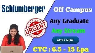 Schlumberger Off Campus Drive 2022 | off campus jobs | 