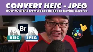 How to Convert HEIC into JPEG using Adobe Bridge