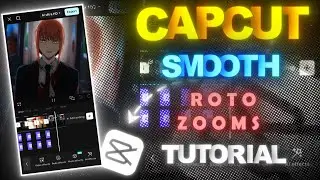 Smooth Roto Zooms In Capcut Tutorial || @Slayer_Edits 