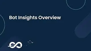 Bot Insights Overview
